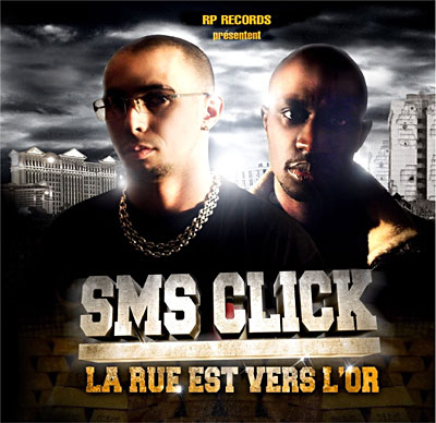  Sortie SMS CLICK - LA RUE EST VERS L OR